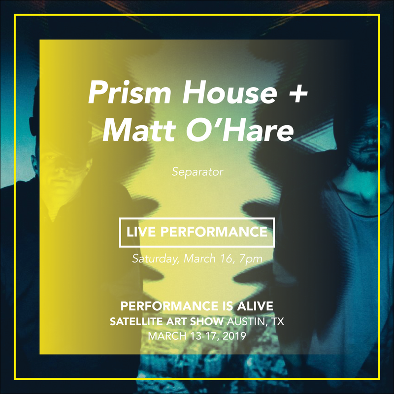 Prism House + Matt O'Hare LIVE PERFORMANCE, Saturday, March 16th at 7pm